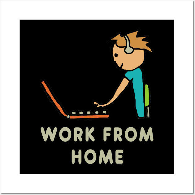 Work From Home Wall Art by Mark Ewbie